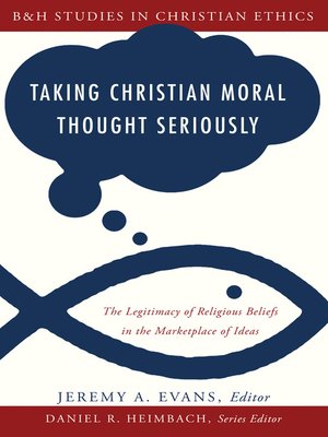 cover image of Taking Christian Moral Thought Seriously